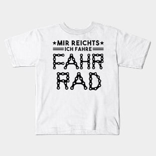 Mir Reichts ich fahre Fahrrad Spruch Kids T-Shirt